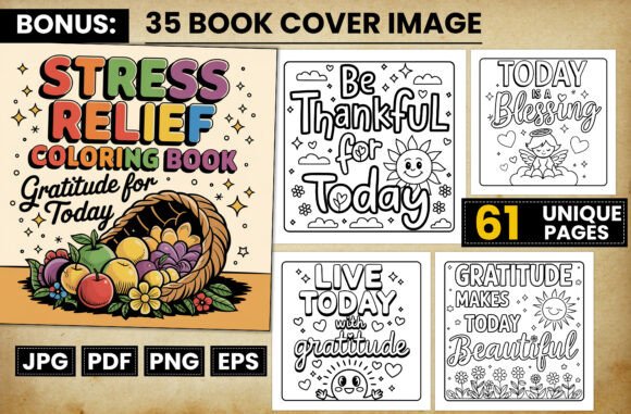 Gratitude for Today Quote Coloring Pages: A Creative Resource for Mindful Expression