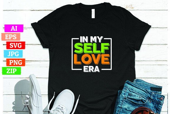 In My Self Love Era: A Powerful Message for Modern Print On Demand Creators